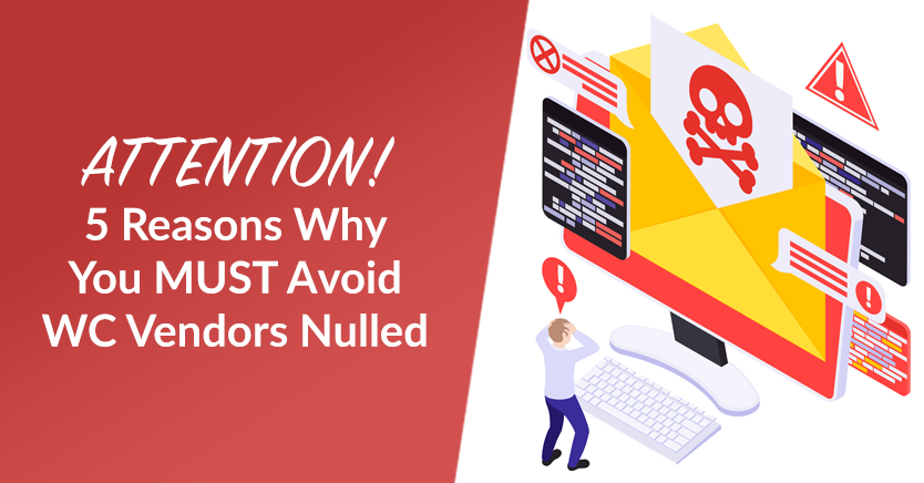 5 Reasons Why You MUST Avoid WC Vendors Nulled
