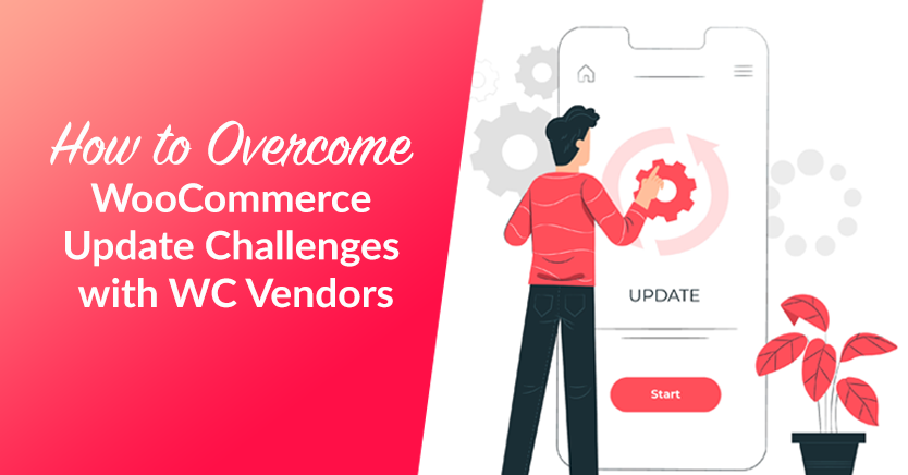 How to Overcome WooCommerce Update Challenges with WC Vendors
